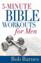 5-Minute Bible Workouts for Men by Bob Barnes, 9780736913294