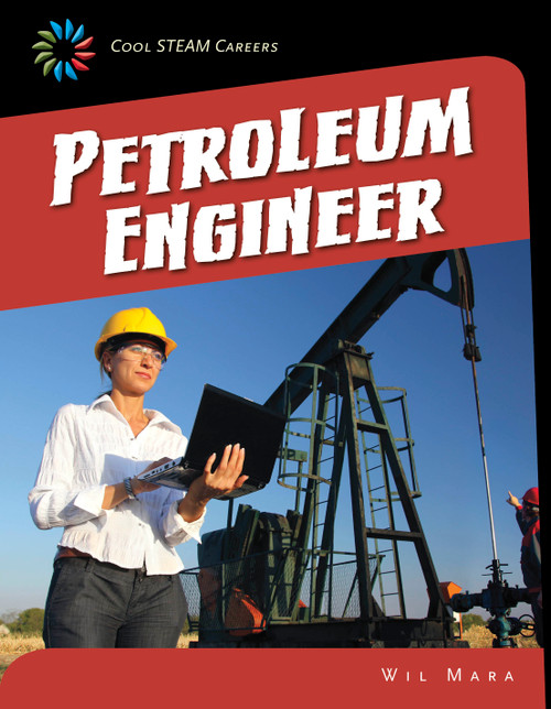 Petroleum Engineer - 9781633620445 by Wil Mara, 9781633620445