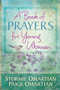 A Book of Prayers for Young Women (Miniature Edition) by Stormie Omartian, Paige Omartian, 9780736953603