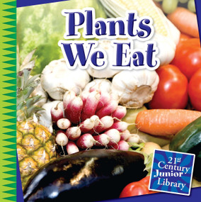 Plants We Eat - 9781631880827 by Jennifer Colby, 9781631880827