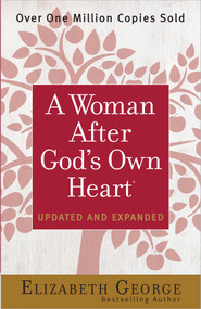 A Woman After God's Own Heart by Elizabeth George, 9780736959629