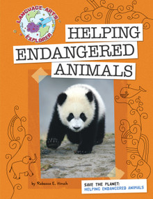 Save the Planet: Helping Endangered Animals - 9781602796676 by Rebecca E. Hirsch, 9781602796676