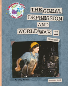 The Great Depression and World War II - 9781610802871 by Sheryl Peterson, 9781610802871