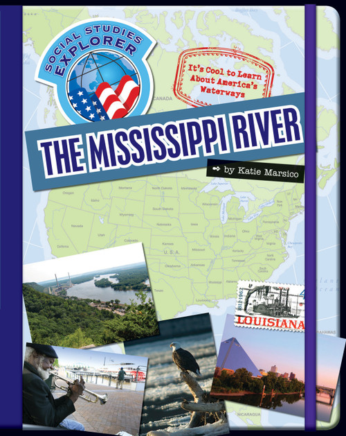 The Mississippi River by Katie Marsico, 9781624310119