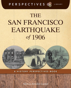 The San Francisco Earthquake of 1906 (A History Perspectives Book) - 9781631376641 by Marcia Amidon Lusted, 9781631376641