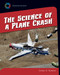 The Science of a Plane Crash by Carol S. Surges, 9781631376269
