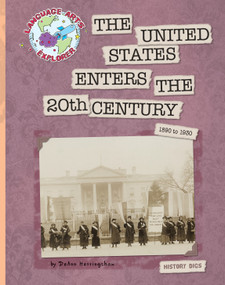 The United States Enters the 20th Century - 9781610802888 by DeAnn Herringshaw, 9781610802888