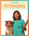 Veterinarian by Barbara A. Somervill, 9781602793019