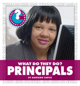 What Do They Do? Principals by Gaetano Capici, 9781602798090
