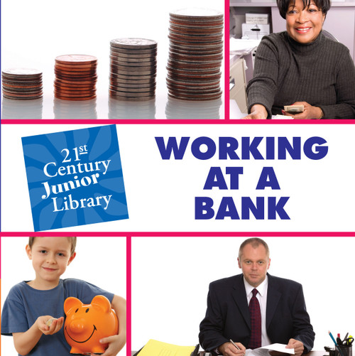 Working at a Bank by Katie Marsico, 9781602792708