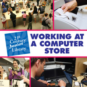 Working at a Computer Store by Katie Marsico, 9781602795136
