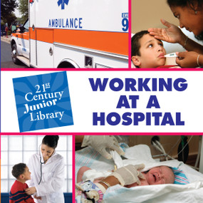 Working at a Hospital by Pam Rosenberg, 9781602792647
