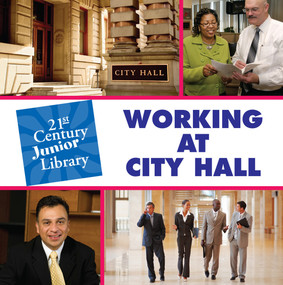 Working at City Hall by Lucia Raatma, 9781602799813
