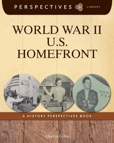 World War II U.S. Homefront (A History Perspectives Book) - 9781631376665 by Martin Gitlin, 9781631376665