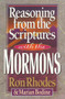 Reasoning from the Scriptures with the Mormons by Ron Rhodes, Marian Bodine, 9781565073289