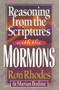 Reasoning from the Scriptures with the Mormons by Ron Rhodes, Marian Bodine, 9781565073289