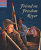 Friend on Freedom River by Gloria Whelan, Gijsbert van Frankenhuyzen, 9781585362226