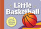 Little Basketball by Brad Herzog, Doug Bowles, 9781585361816