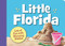 Little Florida by Carol Crane, Michael Glenn Monroe, 9781585364879