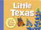 Little Texas by Carol Crane, Michael Glenn Monroe, 9781585364886