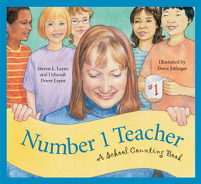 Number 1 Teacher (A School Counting Book) by Steven L. Layne, Deborah Dover Layne, 9781585363070