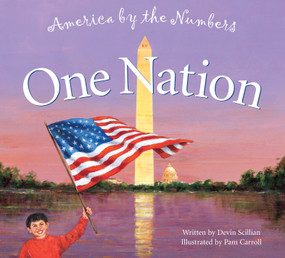One Nation (America by the Numbers) by Devin Scillian, Pam Carroll, 9781585362493