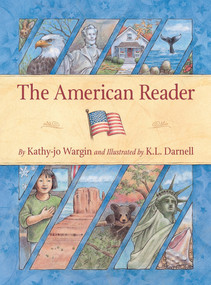 The American Reader by Kathy-jo Wargin, K. L. Darnell, 9781585360956