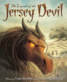 The Legend of the Jersey Devil by Trinka Hakes Noble, Gerald Kelley, 9781585368372