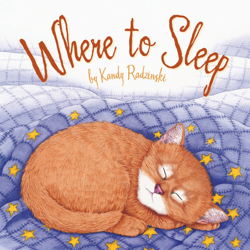 Where to Sleep - 9781585365357 by Kandy Radzinski, Kandy Radzinski, 9781585365357