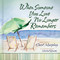 When Someone You Love No Longer Remembers by Cecil Murphey, Michal Sparks, 9780736938716