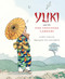 Yuki and the One Thousand Carriers by Gloria Whelan, Yan Nascimbene, 9781585363520