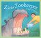 Z Is for Zookeeper (A Zoo Alphabet) - 9781585363292 by Roland Smith, Marie Smith, Henry Cole, 9781585363292