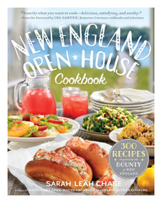 New England Open-House Cookbook (300 Recipes Inspired by the Bounty of New England) by Sarah Leah Chase, Ina Garten, 9780761155195