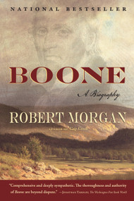 Boone (A Biography) by Robert Morgan, 9781565126152