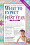 What to Expect the First Year by Heidi Murkoff, 9780761181507