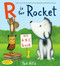 R Is for Rocket: An ABC Book by Tad Hills, Tad Hills, 9780553522280