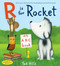 R Is for Rocket: An ABC Book by Tad Hills, Tad Hills, 9780553522280