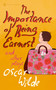 The Importance of Being Earnest and Other Plays by Oscar Wilde, Sylvan Barnet, Elise Bruhl, Michael Gamer, 9780451531896