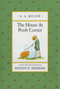 The House at Pooh Corner by A. A. Milne, Ernest H. Shepard, 9780525444442