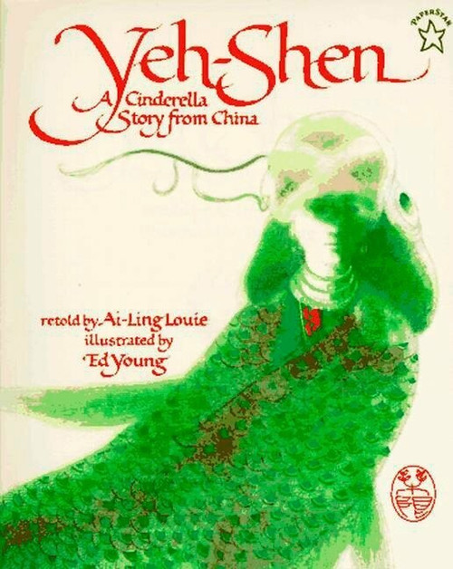 Yeh-Shen (A Cinderella Story from China) - 9780698113886 by Ai-Ling Louie, 9780698113886