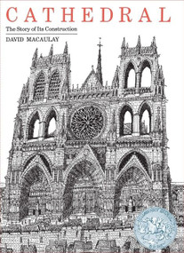 Cathedral (By the Author of The Way Things Work) - 9780395316689 by David Macaulay, 9780395316689