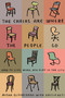 The Chairs Are Where the People Go (How to Live, Work, and Play in the City) by Misha Glouberman, Sheila Heti, 9780865479456