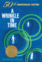 A Wrinkle in Time: 50th Anniversary Commemorative Edition ((Newbery Medal Winner)) - 9781250004673 by Madeleine L'Engle, 9781250004673
