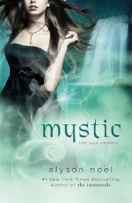 Mystic - 9780312575670 by Alyson Noël, 9780312575670