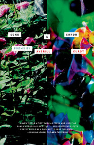 Song & Error (Poems) by Averill Curdy, 9780374534325