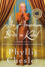 An American Bride in Kabul (A Memoir) by Phyllis Chesler, 9781137279408