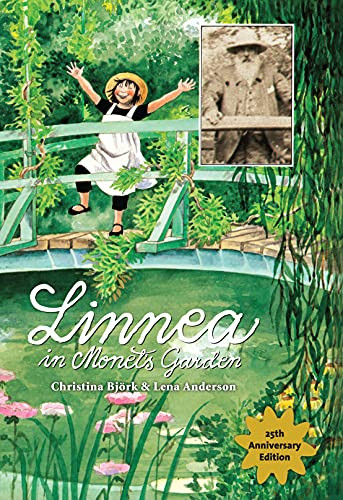 Linnea in Monet's Garden by Christina Björk, Lena Anderson, Joan Sandin, 9781402277290