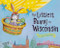 The Littlest Bunny in Wisconsin (An Easter Adventure) by Lily Jacobs, Robert Dunn, 9781492612407