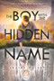 The Boy With The Hidden Name (Otherworld Book Two) by Skylar Dorset, 9781402292569
