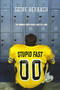 Stupid Fast by Geoff Herbach, 9781402256301